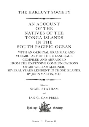 An Account of the Natives of the Tonga Islands in the South Pacific Ocean