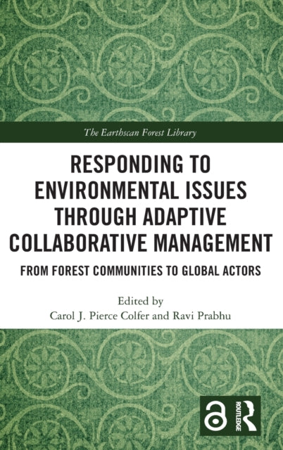 Responding to Environmental Issues through Adaptive Collaborative Management