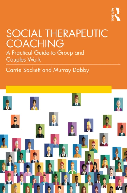 Book cover of: Social Therapeutic Coaching. By: Carrie Sackett