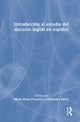 Book cover of: Introduccion al estudio del discurso digital en espanol. By: María Elena Placencia