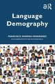 Book cover of: Language Demography. By: Francisco Moreno-Fernández