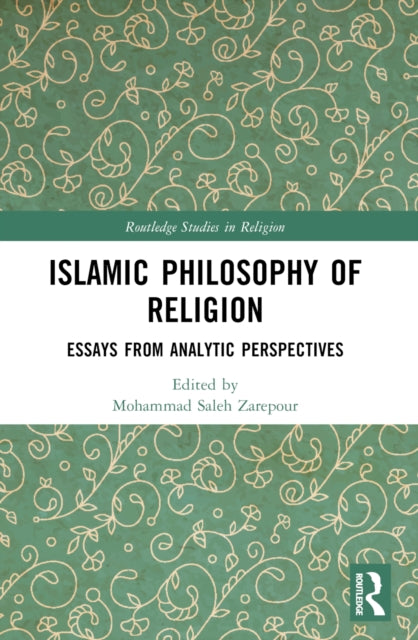 Book cover of: Islamic Philosophy of Religion