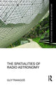 Book cover of: Spatialities of Radio Astronomy. By: Guy Trangos