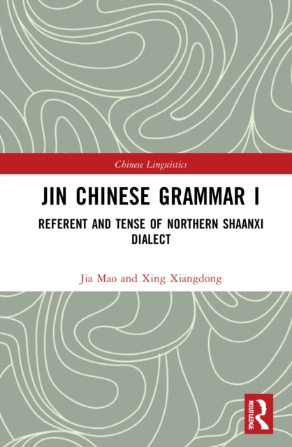 Book cover of: Jin Chinese Grammar I. By: Xing Xiangdong