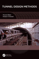 Book cover of: Tunnel Design Methods. By: Antonio Bobet