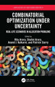 Book cover of: Combinatorial Optimization Under Uncertainty