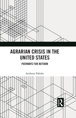 Agrarian Crisis in the United States