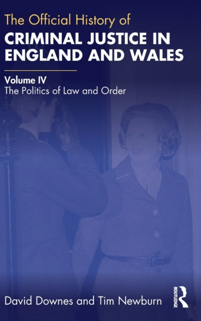 Book cover of: Official History of Criminal Justice in England and Wales. By: David M. Downes