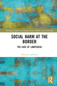 Book cover of: Social Harm at the Border. By: Francesca Soliman