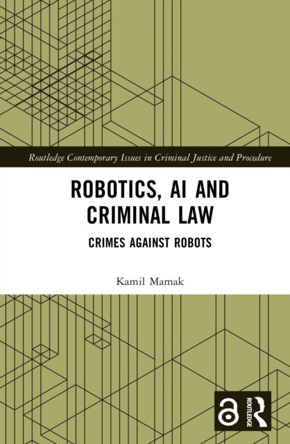 Robotics, AI and Criminal Law