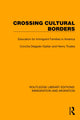 Book cover of: Crossing Cultural Borders. By: Concha Delgado-Gaitan
