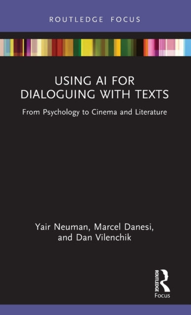 Book cover of: Using AI for Dialoguing with Texts. By: Yair Neuman