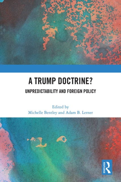 Book cover of: Trump Doctrine?. By: Michelle Bentley