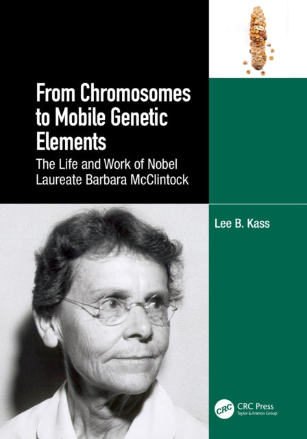 Book cover of: From Chromosomes to Mobile Genetic Elements