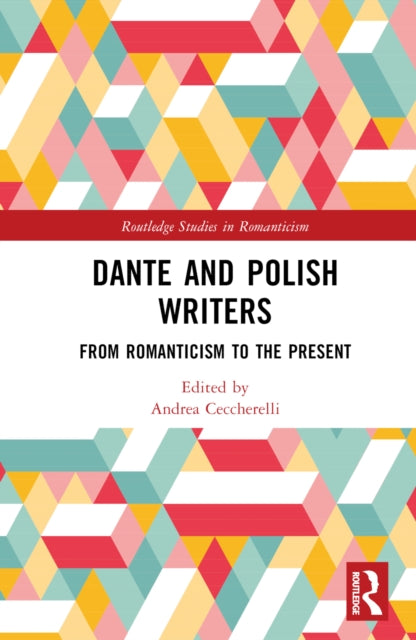 Book cover of: Dante and Polish Writers. By: Andrea Ceccherelli