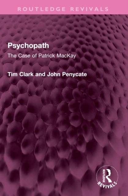 Book cover of: Psychopath. By: Tim Clark