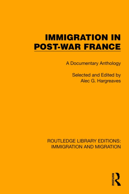 Book cover of: Immigration in Post-War France. By: Alec G. Hargreaves