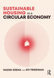 Book cover of: Sustainable Housing in a Circular Economy. By: Naomi Keena