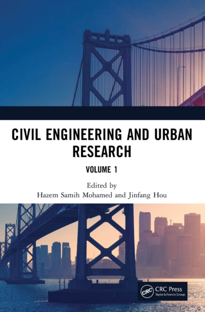 Book cover of: Civil Engineering and Urban Research, Volume 1. By: Hazem Samih Mohamed