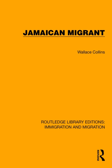 Book cover of: Jamaican Migrant. By: Wallace Collins