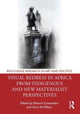 Book cover of: Visual Redress in Africa from Indigenous and New Materialist Perspectives. By: Elmarie Costandius