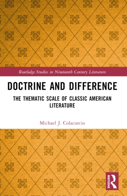 Book cover of: Doctrine and Difference. By: Michael J. Colacurcio