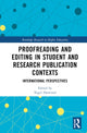 Book cover of: Proofreading and Editing in Student and Research Publication Contexts