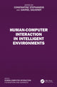 Book cover of: Human-Computer Interaction in Intelligent Environments. By: Constantine Stephanidis