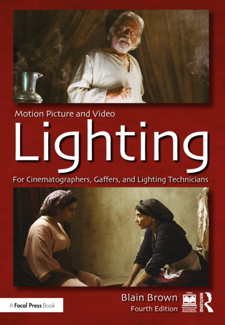 Book cover of: Motion Picture and Video Lighting. By: Blain Brown