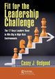 Book cover of: Fit for the Leadership Challenge. By: Casey J. Bedgood