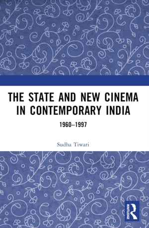 The State and New Cinema in Contemporary India