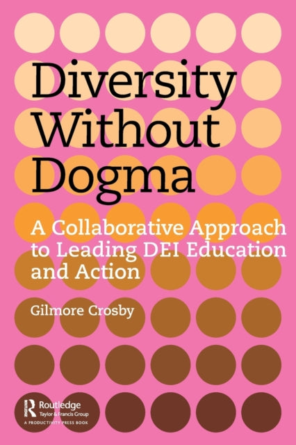 Book cover of: Diversity Without Dogma. By: Gilmore Crosby