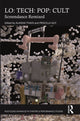 Book cover of: LO: TECH: POP: CULT. By: Priscilla Guy