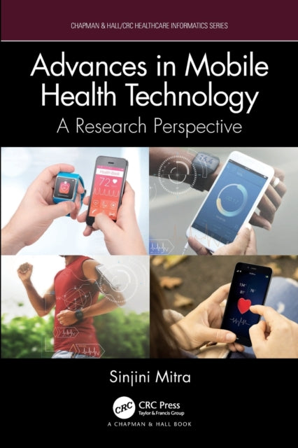 Book cover of: Advances in Mobile Health Technology. By: Sinjini Mitra