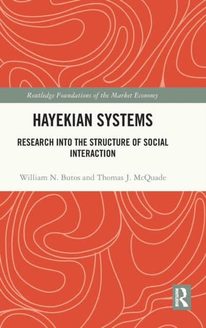 Book cover of: Hayekian Systems. By: William N. Butos