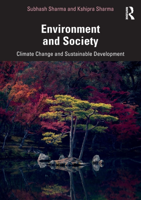 Book cover of: Environment and Society. By: Subhash Sharma