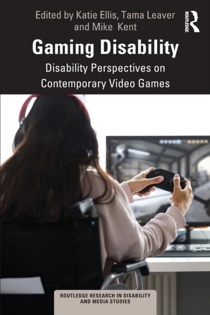 Book cover of: Gaming Disability. By: Katie Ellis