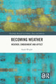Book cover of: Becoming Weather. By: Sarah Wright