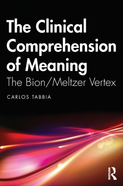 Book cover of: Clinical Comprehension of Meaning. By: Carlos Tabbia