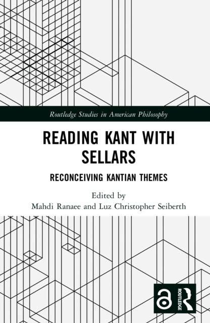 Book cover of: Reading Kant with Sellars