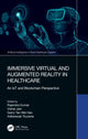 Book cover of: Immersive Virtual and Augmented Reality in Healthcare. By: Rajendra Kumar
