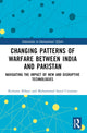 Book cover of: Changing Patterns of Warfare between India and Pakistan. By: Rizwana Abbasi
