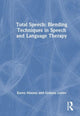 Book cover of: Total Speech: Blending Techniques in Speech and Language Therapy. By: Karen Massey
