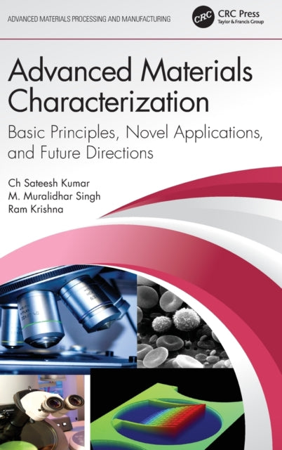 Book cover of: Advanced Materials Characterization. By: Ch Sateesh Kumar