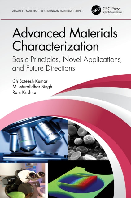 Book cover of: Advanced Materials Characterization. By: Ch Sateesh Kumar