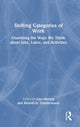 Book cover of: Shifting Categories of Work. By: Bénédicte Zimmermann