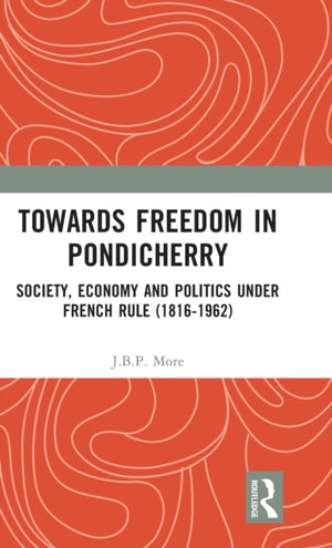 Towards Freedom in Pondicherry