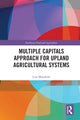 Book cover of: Multiple Capitals Approach for Upland Agricultural Systems