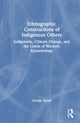 Book cover of: Ethnographic Constructions of Indigenous Others