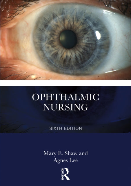 Book cover of: Ophthalmic Nursing. By: Mary E. Shaw